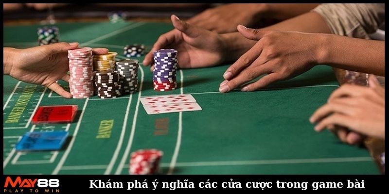 Khám phá ý nghĩa các cửa cược trong game bài Baccarat