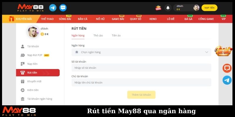 Rút tiền May88 qua ngân hàng