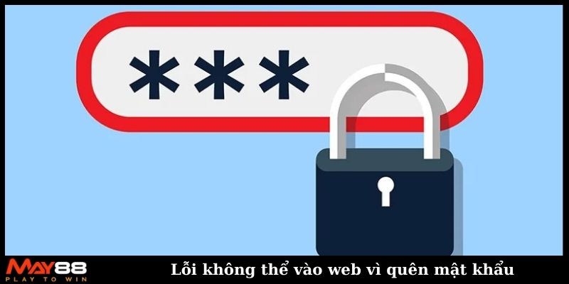 Lỗi không thể vào web vì quên mật khẩu